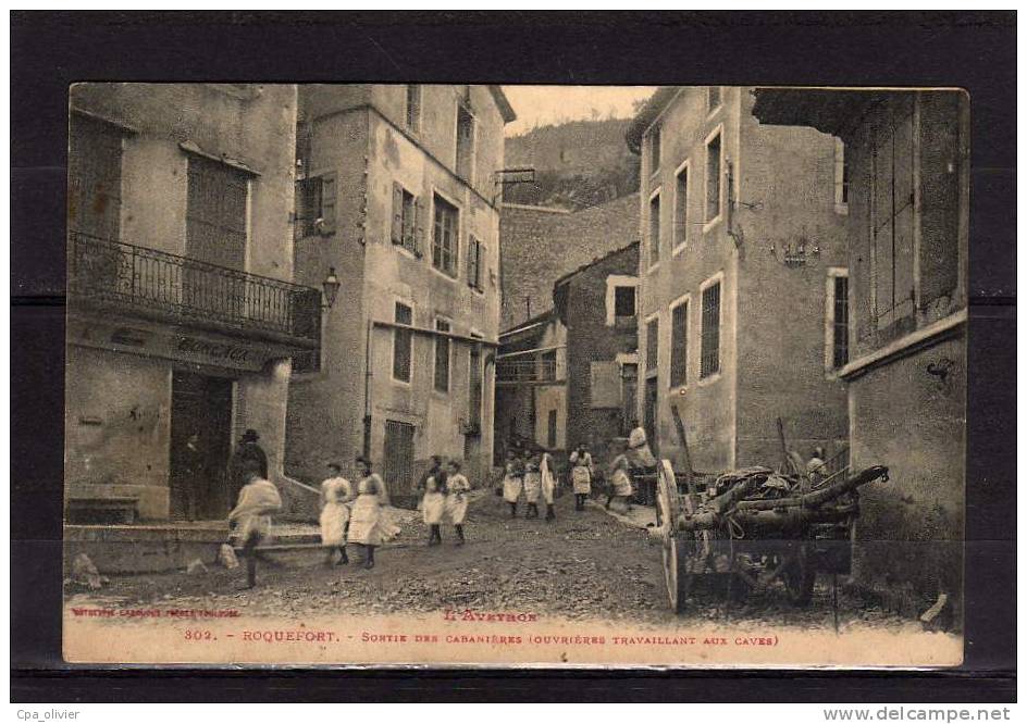 12 ROQUEFORT Cave, Sortie Des Cabanières, Ouvrières, Ed Labouche 302, Aveyron, 191? - Roquefort