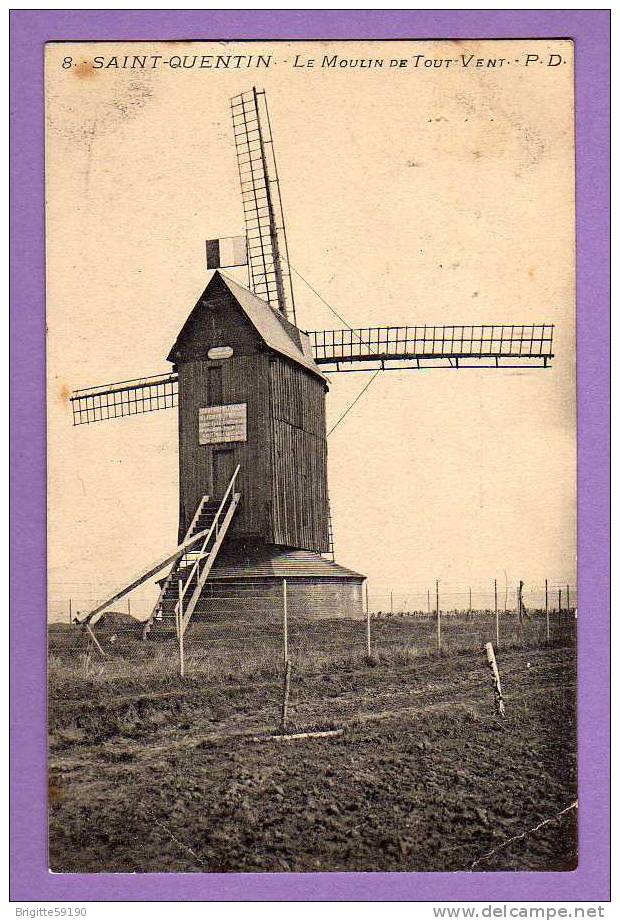 CPA -  02 -  SAINT QUENTIN  -  LE MOULIN DE TOUT VENT / 1911 - Saint Quentin