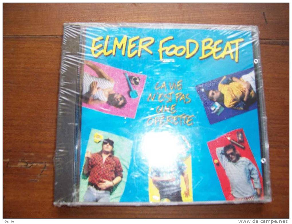 ELMER FOOD BEAT  °°°°  LA VIE N' EST PAS UNE OPERETTE  Cd - Rock