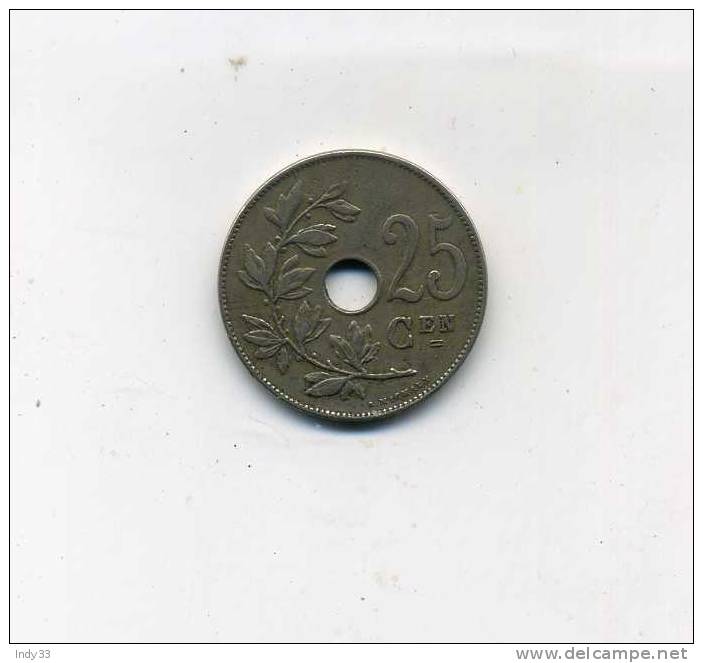 - MONNAIE BELGIQUE . 1909/34 . 25 CENTIMES 1921 - 25 Cents