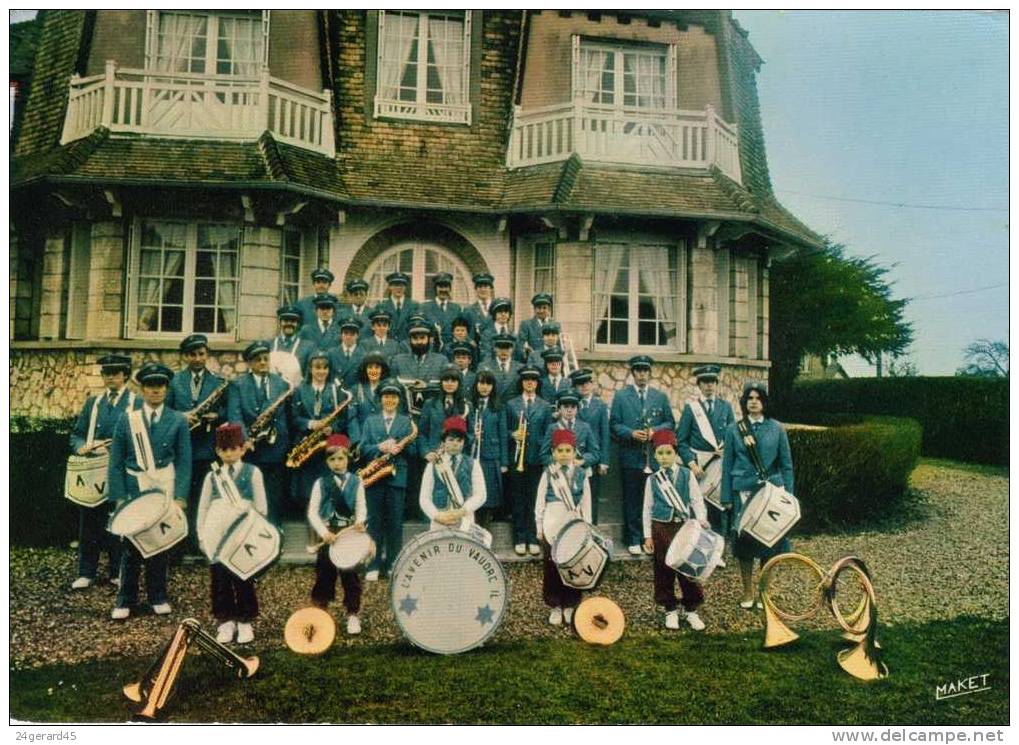 CPM LE VAUDREUIL (Eure) - L´avenir Du VAUDREUIL Sa Fanfare Municipale UFF Et FNCOF R. Tardivel Président - Le Vaudreuil