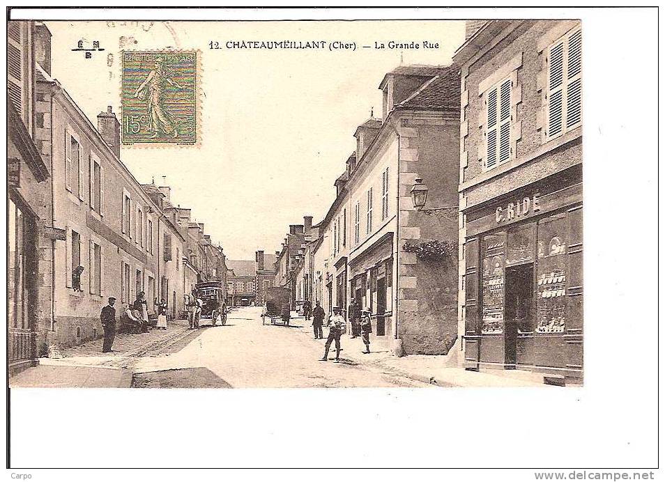 CHATEAUMEILLANT. - La Grande Rue. - Châteaumeillant