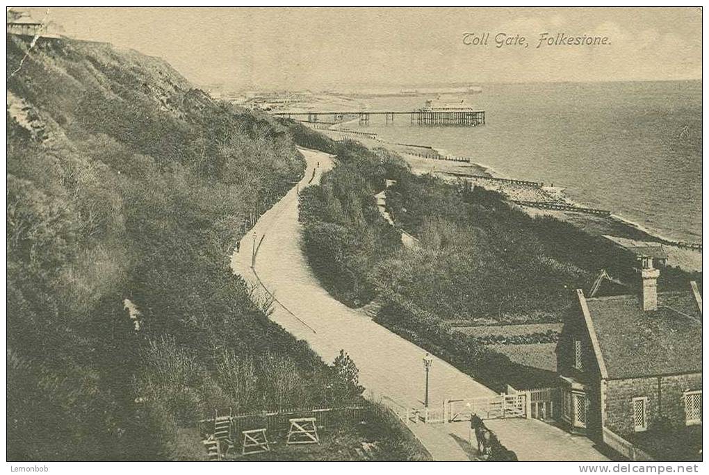 Britain United Kingdom - Toll Gate, Folkestone Old Postcard [P140] - Folkestone