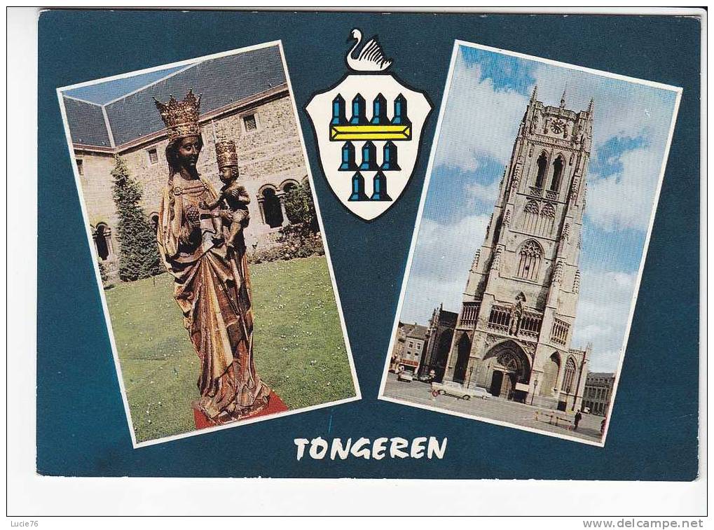 TONGEREN  -  2 Vues   :   Statue De La Vierge à L´Enfant Et L´Eglise    - Blason  - N°  3300 - Tongeren