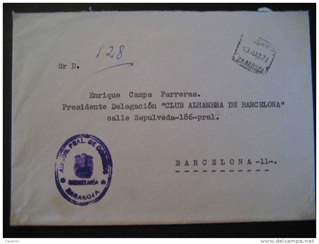 ZARAGOZA 1971 Correos Administracion Principal Secretaria FRANQUICIA Postal Escudo Coat Of Arm Sobre Cover Lettre - Franchise Postale