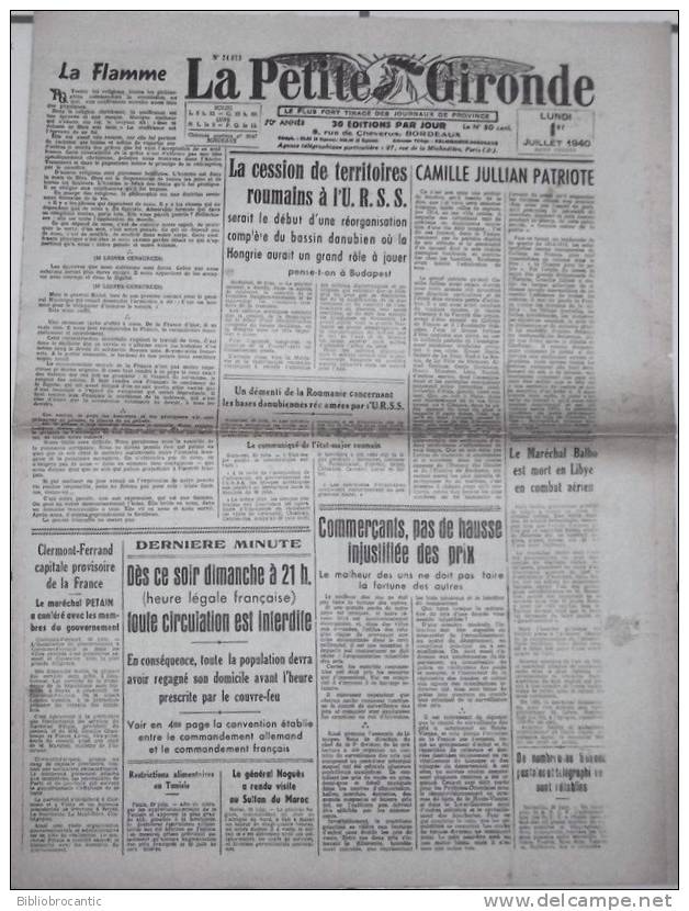 JOURNAL "LA PETITE GIRONDE" Du 1 Juillet 1940 -CESSION TERRITOIRES ROUMAINS à L´URSS / CAMILLE JULLIAN PATRIOTE  Etc... - Enzyklopädien