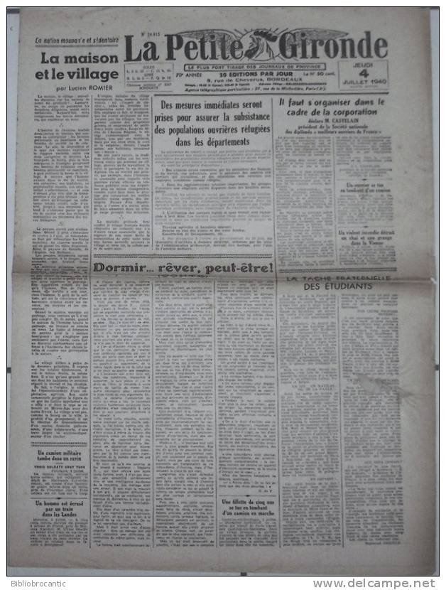 JOURNAL "LA PETITE GIRONDE" Du 4 Juillet 1940 - SUBSISTANCE POPULATIONS REFUGIEES+NATION MOUVANTE ET SEDENTAIRE  Etc... - Encyclopaedia