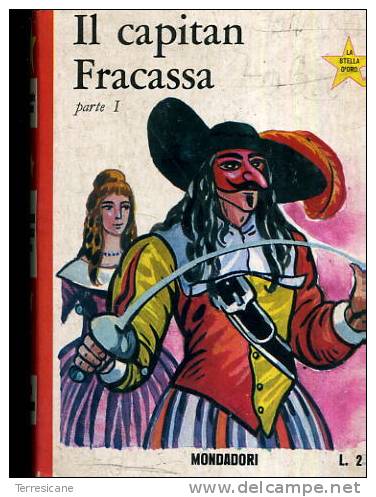 X SIL CAPITAN FRACASSA PARTE I	GAUTIER	MONDADORI	1967	STELLA D’ORO - Enfants Et Adolescents