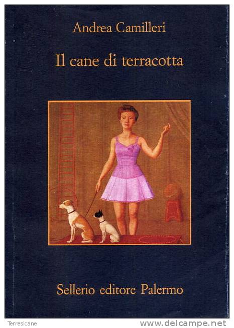 X IL CANE DI TERRACOTTA	 ANDREA CAMILLERI  SELLERIO EDITORE PALERMO - Policíacos Y Suspenso