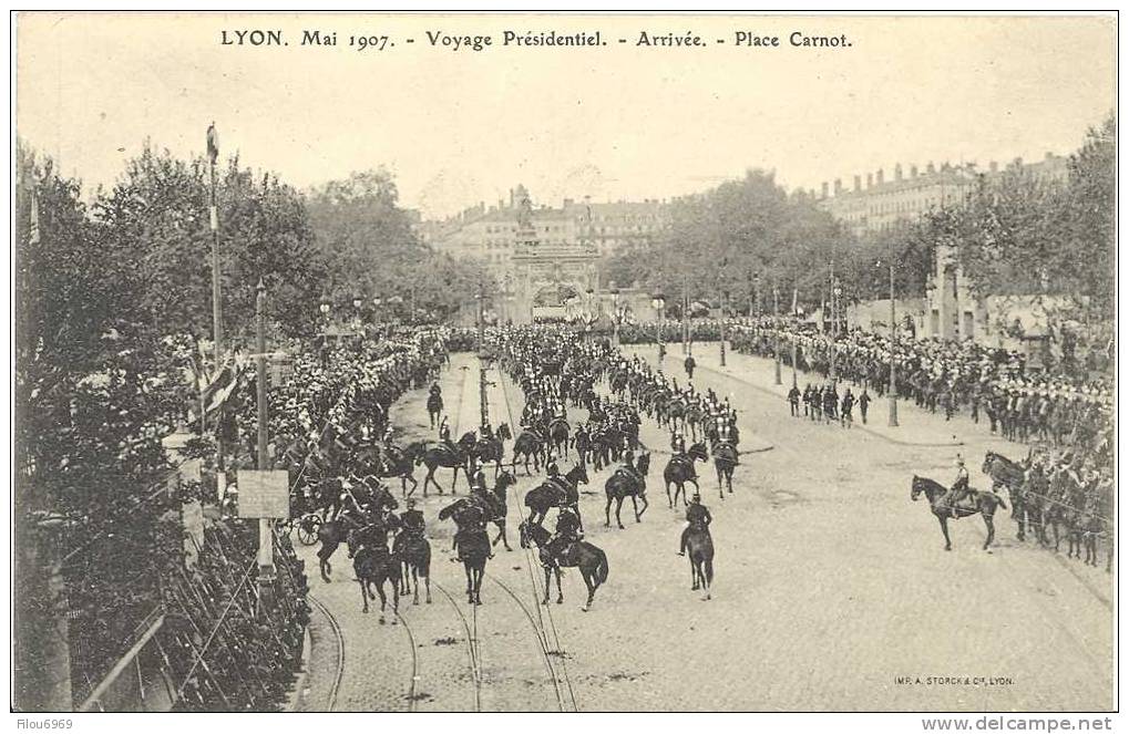 RARE CARTE POSTALE   VOYAGE PRESIDENTIEL MONSIEUR LE PRESIDENT ARMAND FALLIERES A LYON  EN  MAI  1907