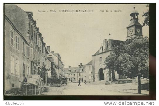 23 CHATELUS MALVALEIX /  Rue De La Mairie  / - Chatelus Malvaleix