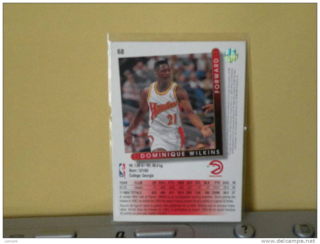 Atlanta Hawks , 93/94- Carte  Basketball -  Dominique Wilkins - N.B.A . N° 68. 2 Scan - Atlanta Hawks