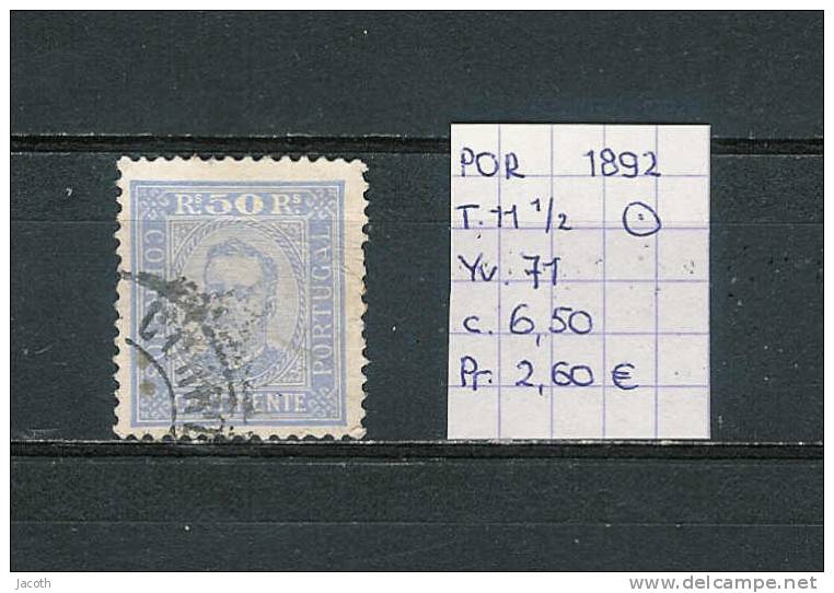 Portugal 1892 - Yv. 71 T. 11 1/2 Gest./obl./used - Used Stamps