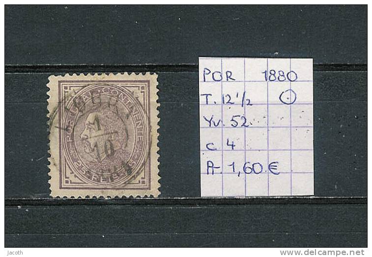 Portugal 1880 - Yv. 52 T. 12 1/2 Gest./obl./used - Used Stamps