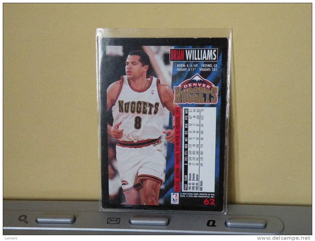 DENVER NUGGETS, 94/95- Carte  Basketball - Brian WILLIAMS - N.B.A . N° 62. 2 Scan - Denver Nuggets