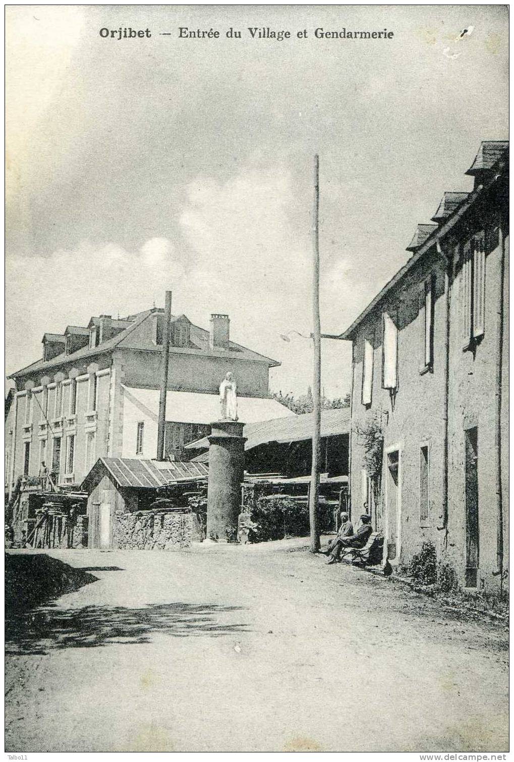 ORJIBET - Entrée Du Village Et Gendarmerie - Autres & Non Classés