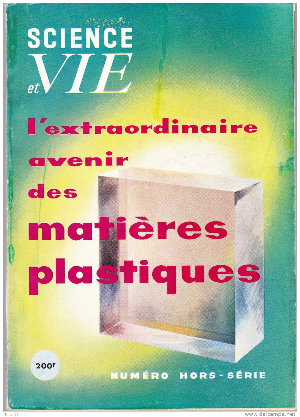 Science Et Vie Hors Série - L´ Extraordinaire Avenir Des Matières Plastiques - Décembre 1954 - Ciencia