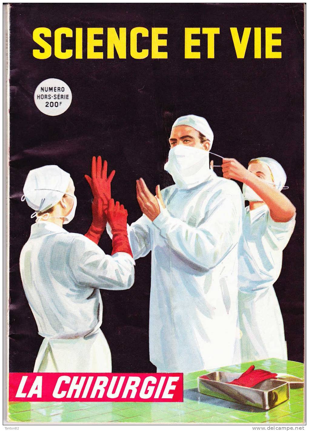 Science Et Vie Hors Série - La Chirurgie - Juin 1954 - Science