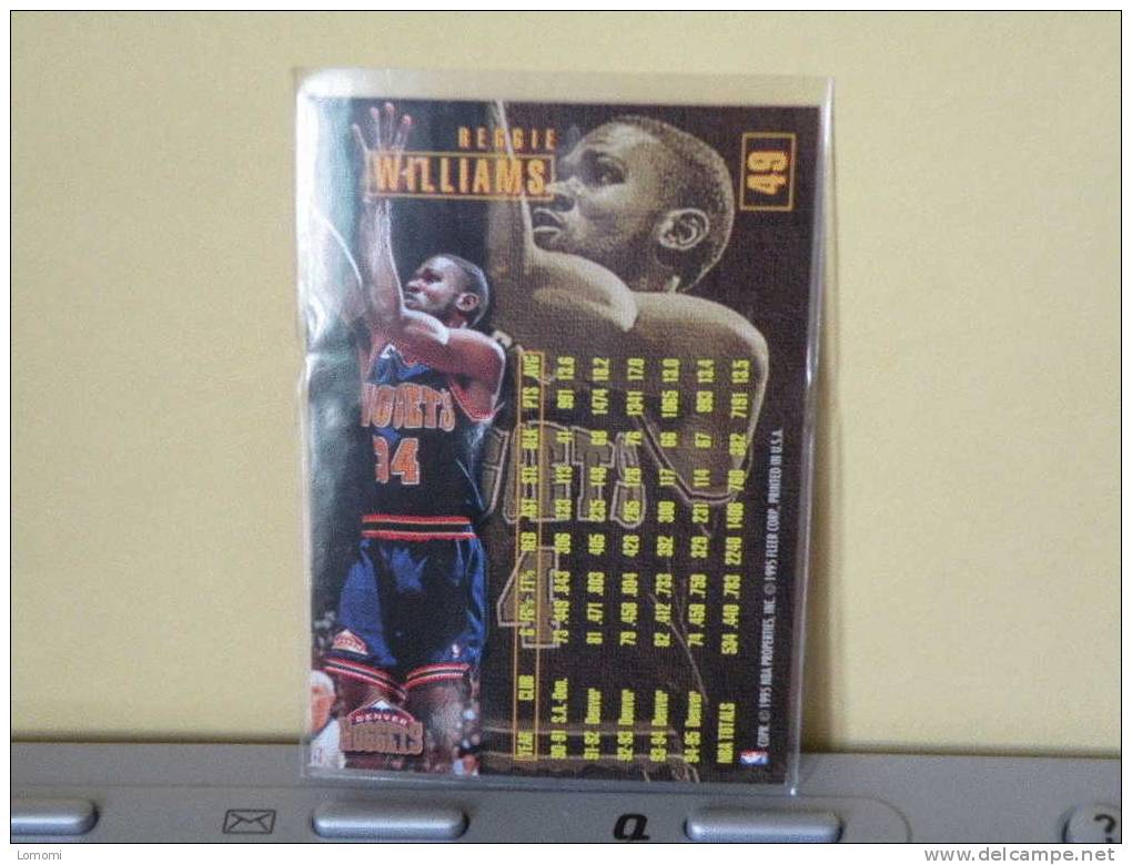 DENVER NUGGETS, 95/96- Carte  Basketball - REGGIE WILLIAMS - N.B.A . N° 49. 2 Scan - Denver Nuggets