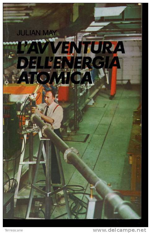 X SCIENZE L’AVVENTURA DELL’ENERGIA ATOMICA MAY	EDIZIONI PAOLINE	1968 - Société, Politique, économie