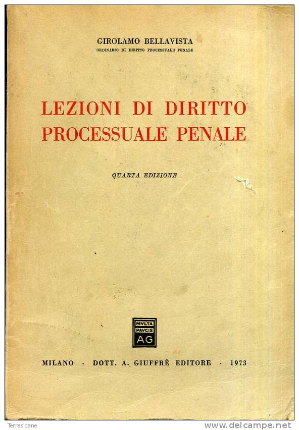 X 3F LEZIONI DI DIRITTO PROCESSUALE PENALE	GIROLAMO BELLAVISTA	GIUFFRE’ 1973 - Law & Economics