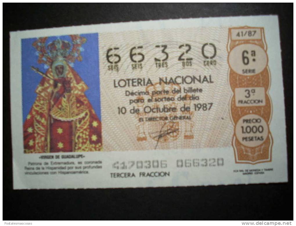 3538 ESPAÑA SPAIN LOTERÍA NACIONAL LOTERY LOTERIE VIRGEN DE GUADALUPE AÑO 1987 1000 PESETAS - TENGO MÁS LOTERÍA - Billetes De Lotería