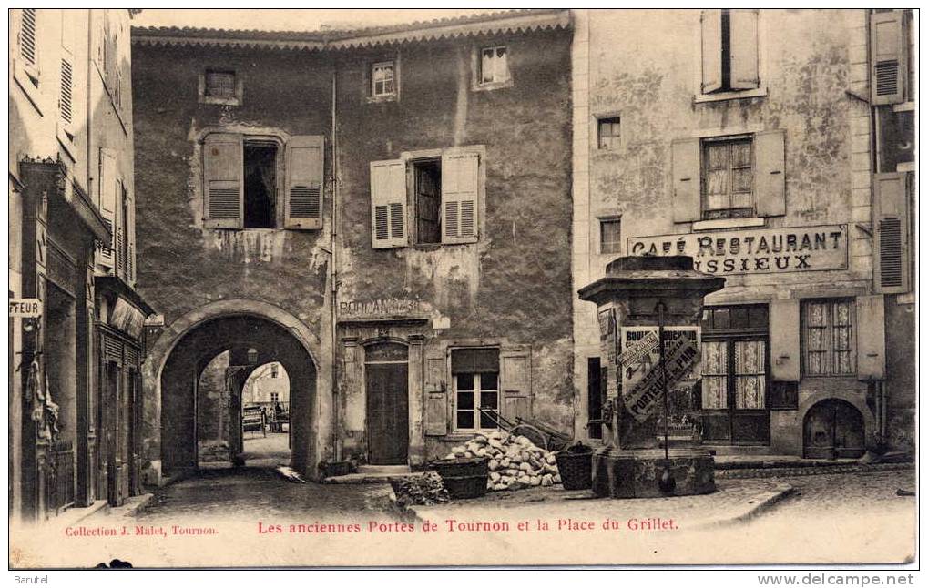 TOURNON - Les Anciennes Portes Et La Place Du Grillet - Tournon