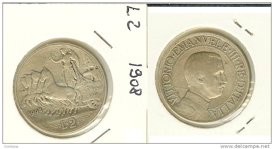 Vittorio Emanuele III: 2 Lire 1908 Quadriga Veloce (ARGENTO) - 1900-1946 : Victor Emmanuel III & Umberto II