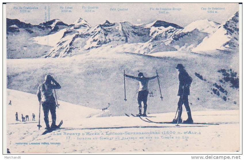 HAUTE GARONNE.LUCHON SUPERBAGNERES.SKIEURS AU SOMMET DU PLATEAU EN VUE DU CIRQUE DU LYS  'LES SPORTS D HIVER' - Superbagneres