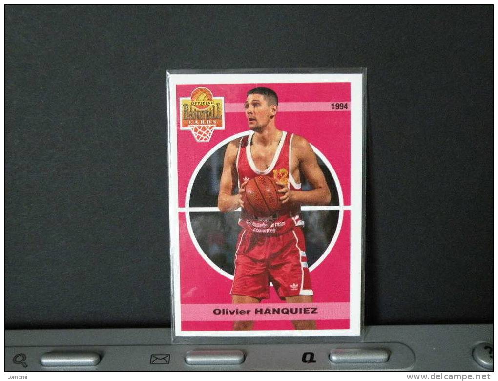 Carte  Basketball  1994 - LIMOGES / NANTES / LE MANS -  Olivier HANQUIEZ  - N° 58 - 2scan - Habillement, Souvenirs & Autres