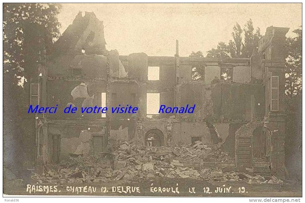 Cp 59 RAISMES Le Chateau M.DELRUE écroulé Le 12 Juin 19 ( Ruines ) Carte Photo - Raismes