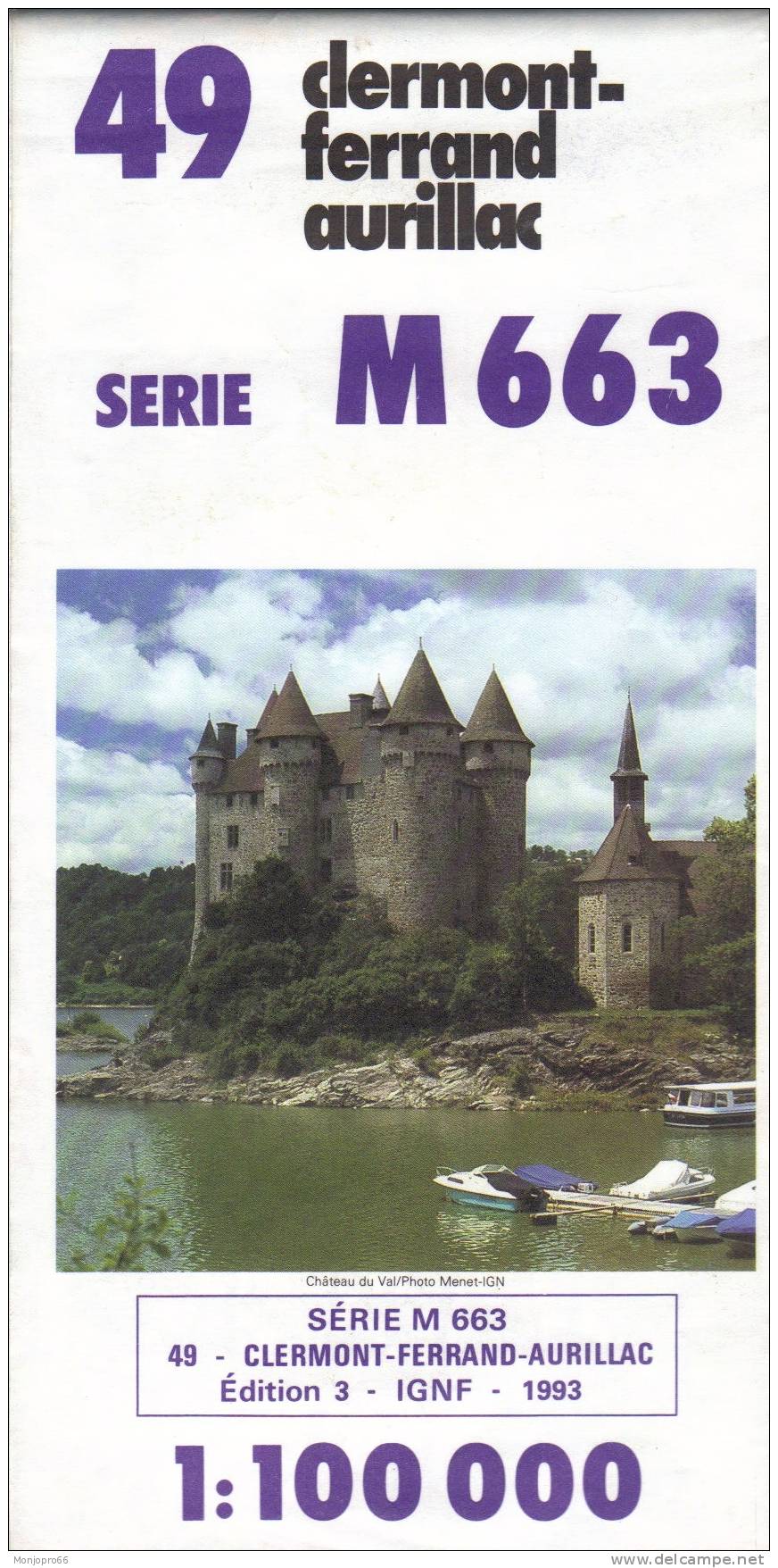 Carte IGNF N° 49 CLERMONT FERRAND AURILLAC Série M 663 De 1993 - Other & Unclassified