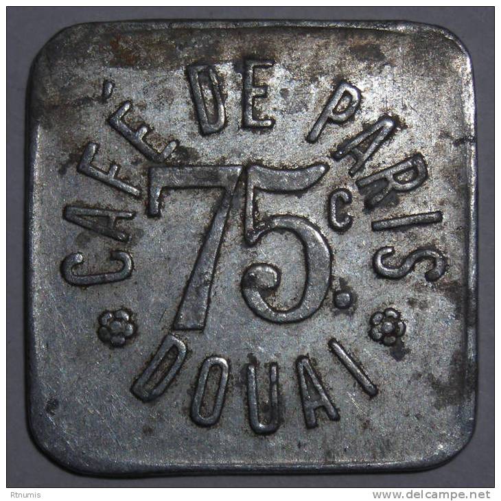 NON REFERENCE Douai 59 Café De Paris 75 Centimes - Monedas / De Necesidad