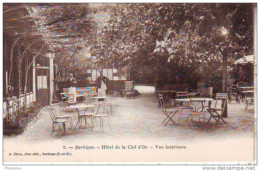 BARBIZON  HOTEL DE LA CLEF  D OR 1900 - Barbizon