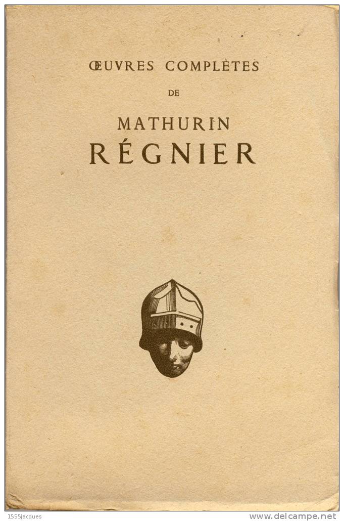 OEUVRES COMPLÈTES DE MATHURIN RÉGNIER - ÉDITIONS FERNAND ROCHE - 1930 - French Authors