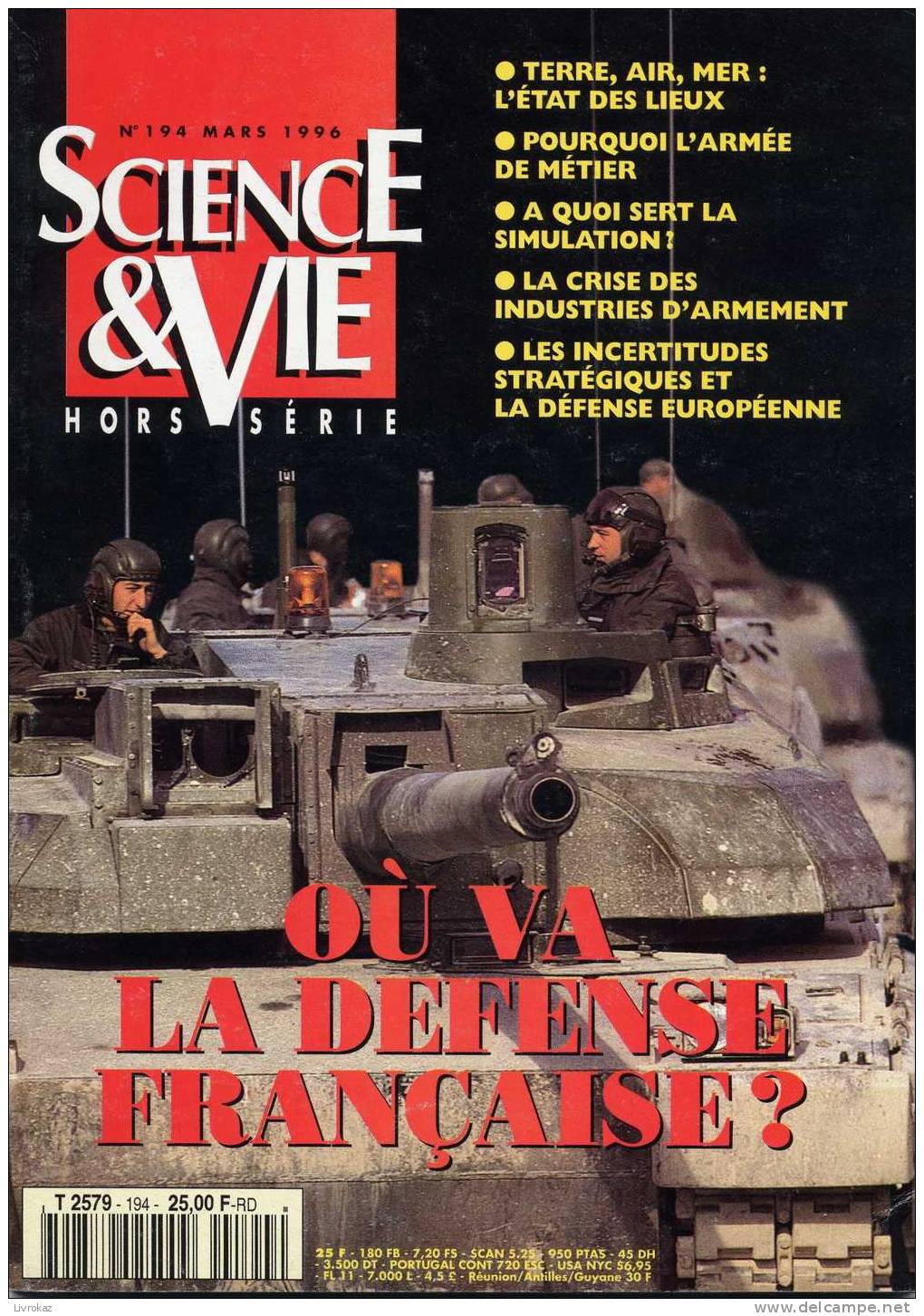 Sciences Et Vie N°194 (mars 1996) HORS-SÉRIE : Où Va La Défense Française ? Armée, Armement, Stratégie Militaire - Science