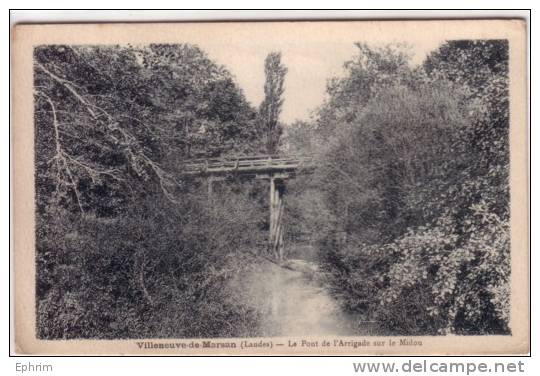 VILLENEUVE DE MARSAN - Le Pont De L'Arrigade Sur Le Mildou - Villeneuve De Marsan