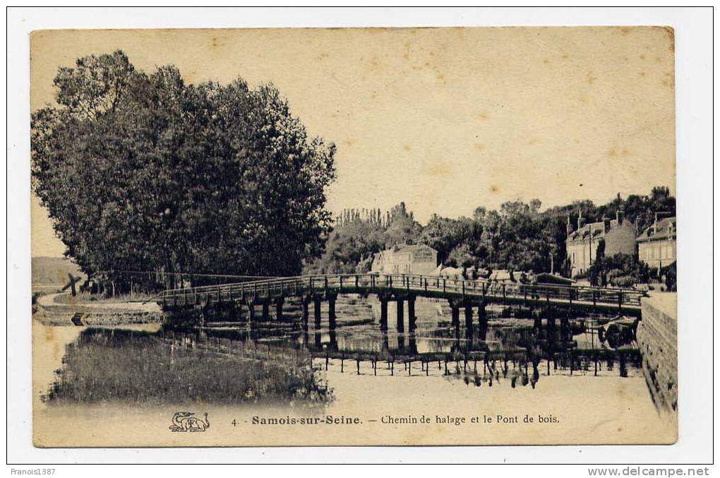 Ref 163 - SAMOIS-sur-SEINE - Chemin De Halage Et Le Pont De Bois - Samois