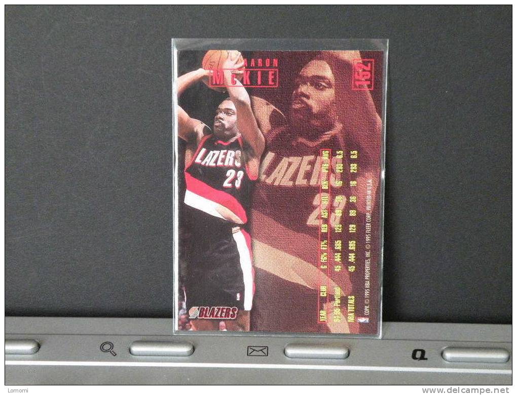 Carte  Basketball US 1992/93/94/95/96 - Blazers - Aaron MCKIE - N° 152 - 2 Scan - Altri & Non Classificati