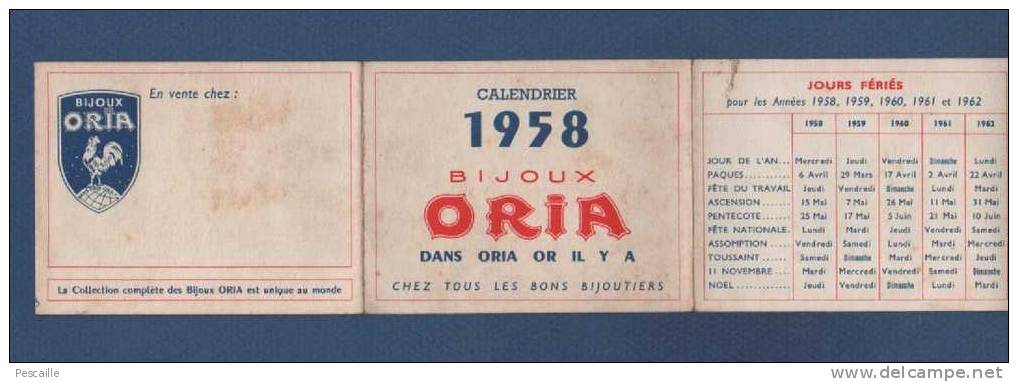 1958 / 1959 - 2 PETITS CALENDRIERS DE POCHE - BIJOUX ORIA - Tamaño Pequeño : 1941-60