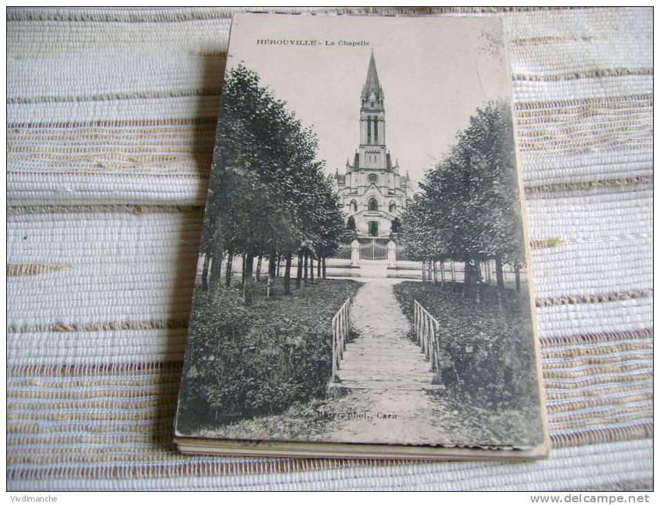 14 - HEROUVILLE - LA CHAPELLE - CPA ECRITE EN 1922 - EDITEUR ROER CAEN ? Illisible - Herouville Saint Clair