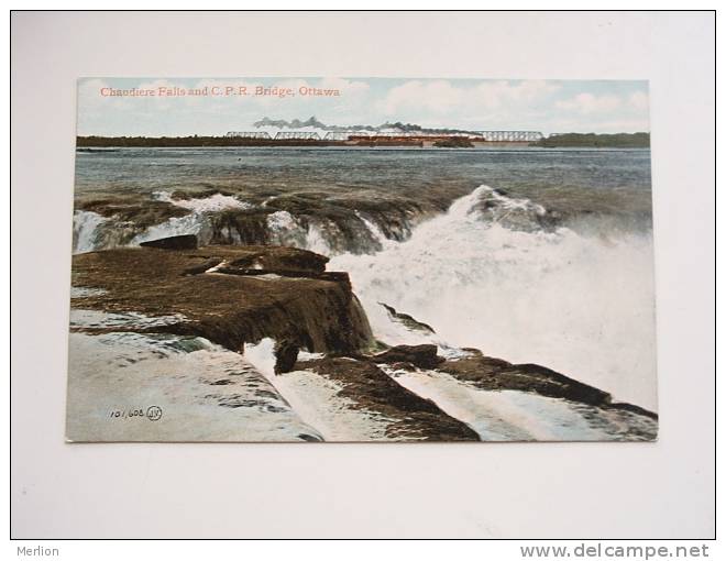 Canada -Ontario -Ottawa -Chaudiere Falls And C.P.R. Bridge -train   Ca 1905-10    VF  D58885 - Ottawa