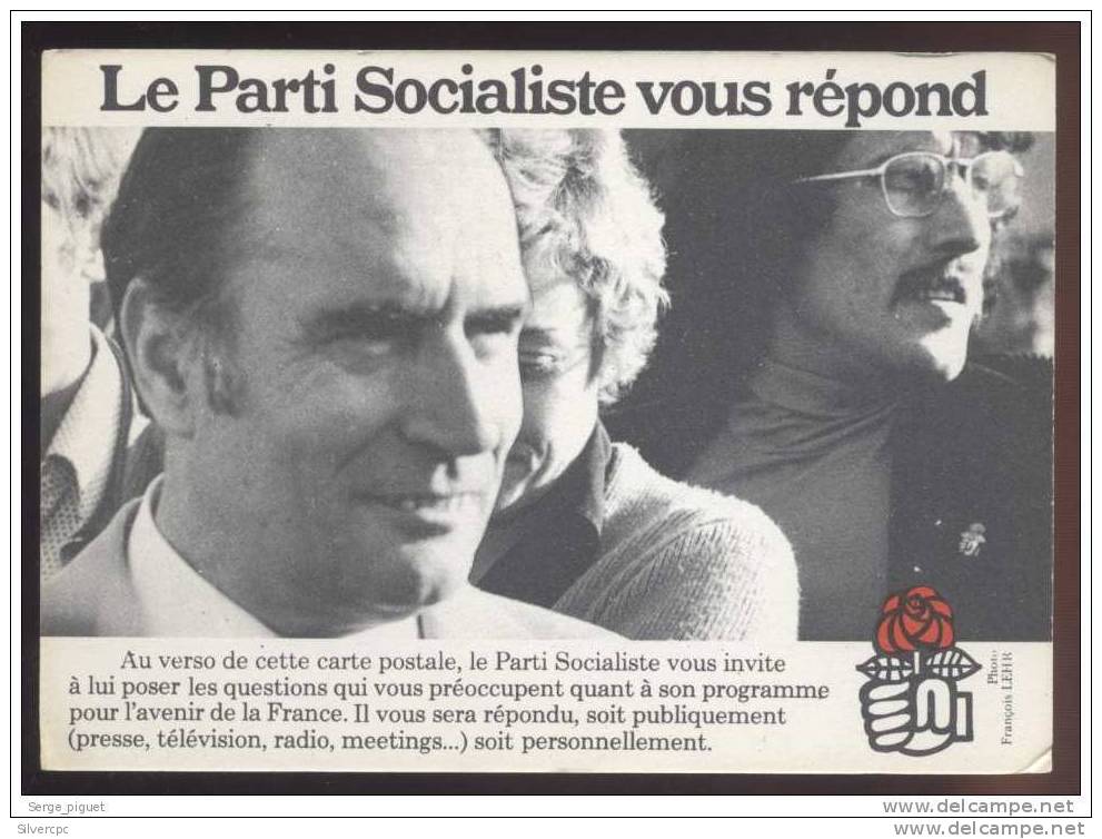 Le Parti Socialiste Vous Répond - Portrait De F MITTERAND 1977 - Parteien & Wahlen