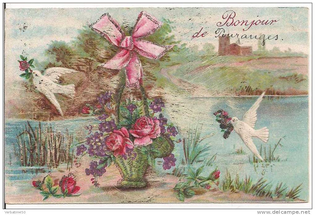 BONJOUR DE FOURANGES..PANIER DE ROSES COLOMBES..1908..CARTE GAUFREE.. - Pouzauges