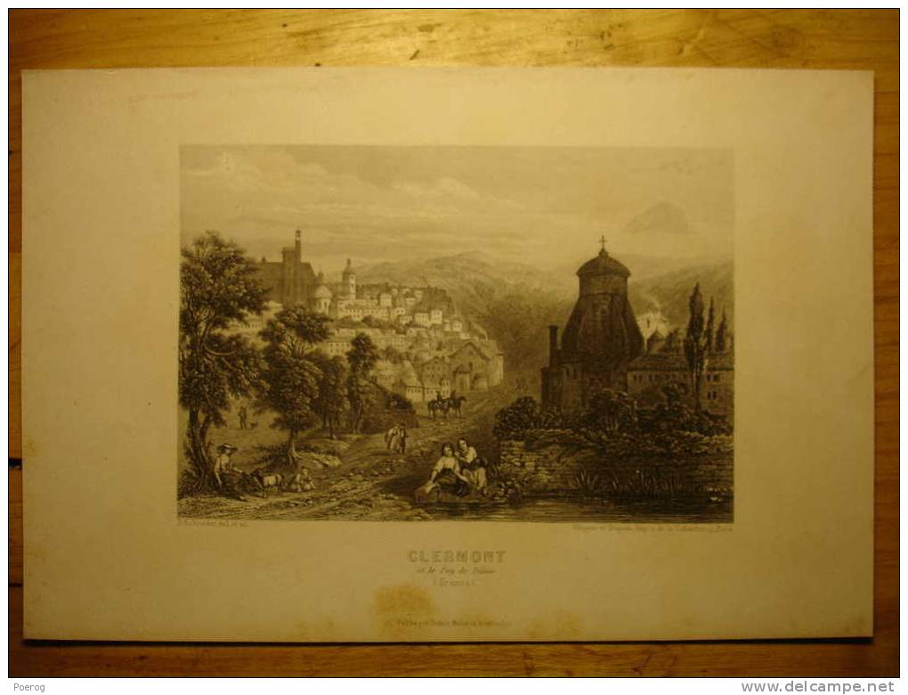 GRAVURE 1857 - CLERMONT ET LE PUY DE DOME (FRANCE) - CLERMONT FERRAND AUVERGNE - Collections