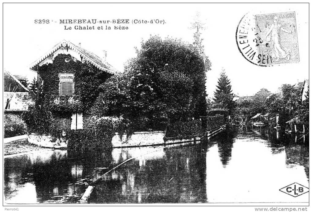 MIREBEAU - Le Chalet Et La Bèze - Mirebeau