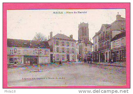 MAULE  Place Du Marché    -  Horlogerie- Papiers Peints-LIibrairie FAGEOT - Maule