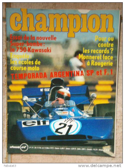 ++MOTO-AUTO-CHAMPION --N° 74--15 Février Au 15 Mars 1972-750 Kawasaki--Esai "Off-Road" - Auto/Motorrad