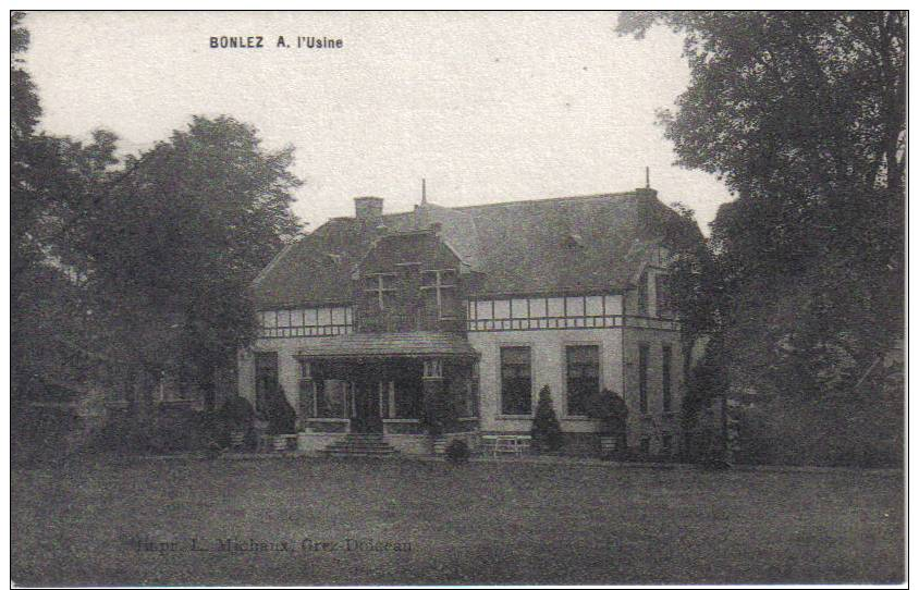 BONLEZ - A. L' Usine - Impr. L. Michaux, Grez Doiceau - Chaumont-Gistoux