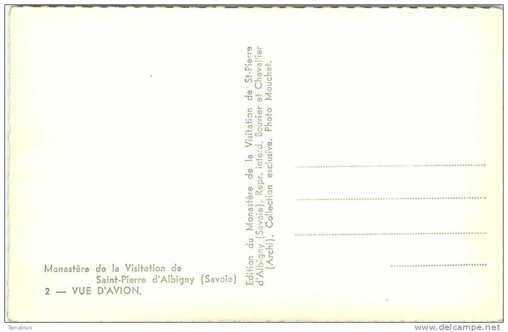 73 - SAVOIE - St PIERRE D´ALBIGNY - MONASTERE De La VISITATION - VUE D'AVION - - Saint Pierre D'Albigny